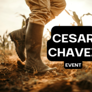 Cesar Chavez Event