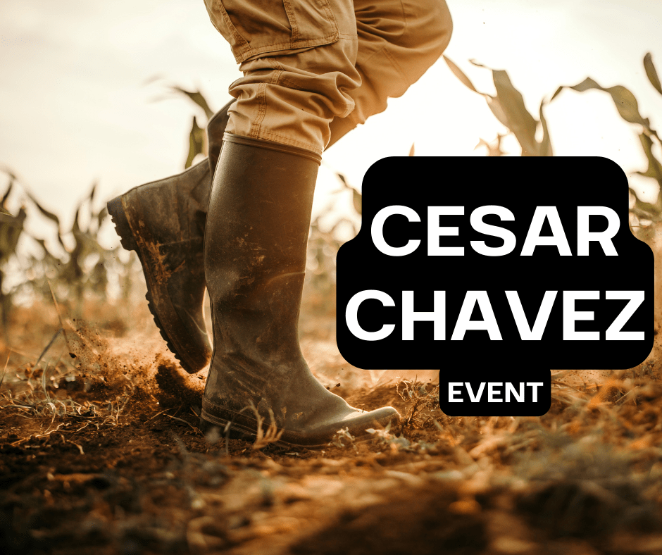 Cesar Chavez Event