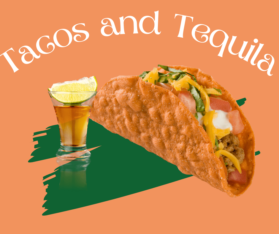 tacos and tequila